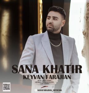 Keyvan Farajian - Sana Khatir