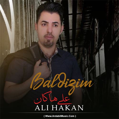 دانلود آهنگ جدید علی هاکان به نام بالدیزیم 