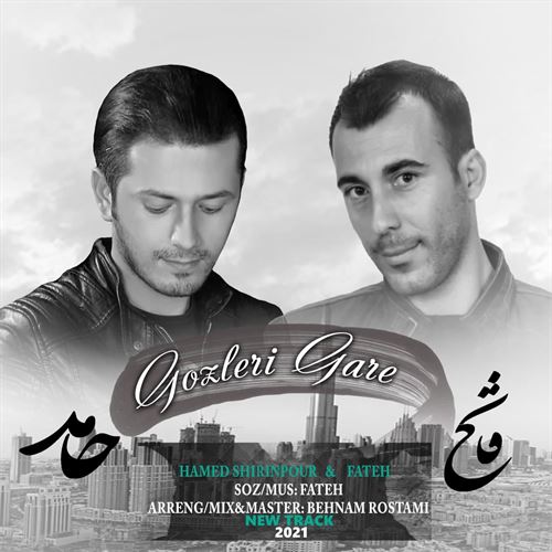 دانلود آهنگ جدید فاتح و حامد شیرین پور به نام گوزلری قاره 