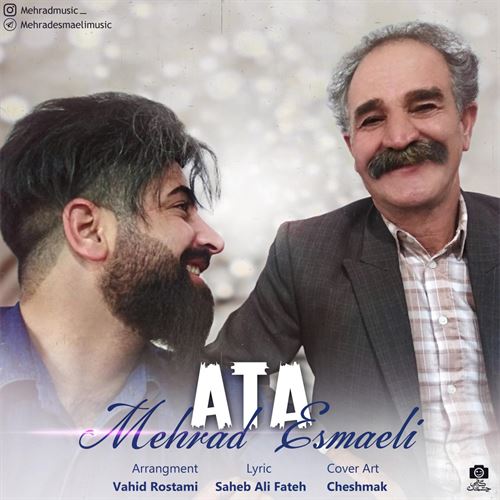 دانلود آهنگ جدید مهراد اسمعیلی به نام آتا 