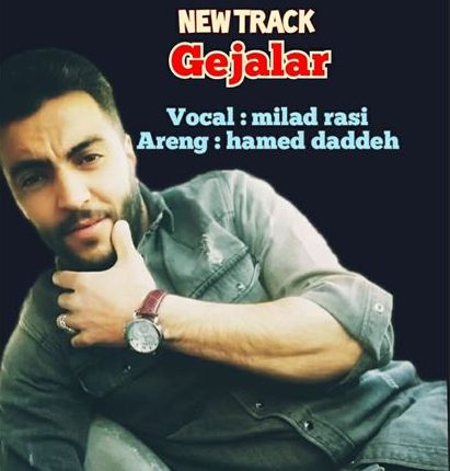 دانلود آهنگ جدید میلاد راسی به نام گجلر 