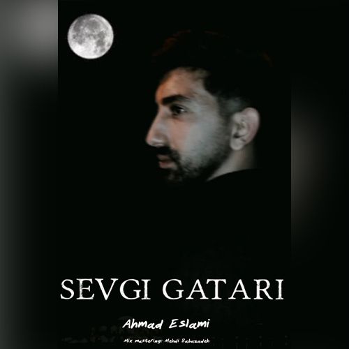 دانلود آهنگ احمد اسلامی بنام سوگی قاطاری