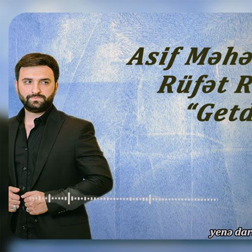 دانلود آهنگ گتدین از آصف محرم اف