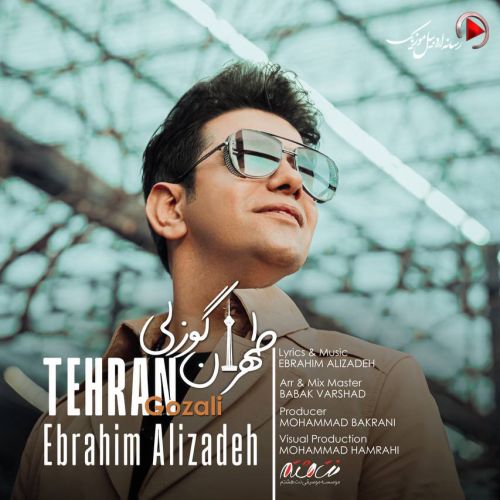 دانلود آهنگ ابراهیم علیزاده بنام طهران گوزلی دانلود آهنگ ابراهیم علیزاده بنام طهران گوزلی