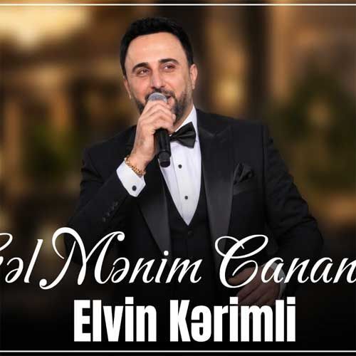 دانلود آهنگ الوین کریملی بنام گل منیم جانانیم دانلود آهنگ الوین کریملی بنام گل منیم جانانیم