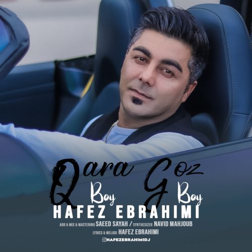 دانلود آهنگ حافظ ابراهیمی بنام قارا گوز بوی بوی