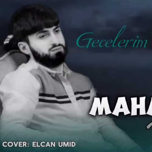 دانلود آهنگ گئجه لریم حرامدی از محمود میکاییلی