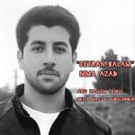 دانلود آهنگ نیما آزاد بنام جیران بالام نیما آزاد
