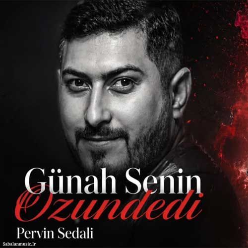 دانلود آهنگ پروین صدالی بنام گناه سنین اوزونددی دانلود آهنگ پروین صدالی بنام گناه سنین اوزونددی