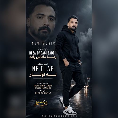 دانلود آهنگ رضا داداش زاده بنام نه اولار