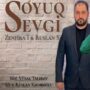 دانلود آهنگ روسلان صفر اوغلو به نام سویوق سئوگی روسلان صفر اوغلو