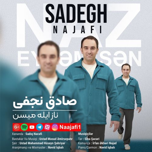 دانلود آهنگ صادق نجفی بنام ناز ایله میسن