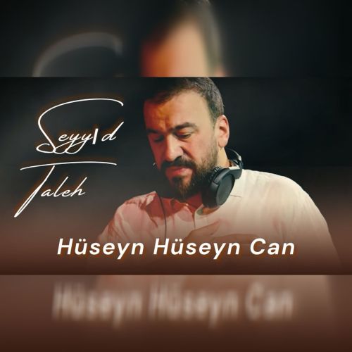 دانلود مداحی ترکی سید طالع برادیگاهی بنام حسین حسین جان