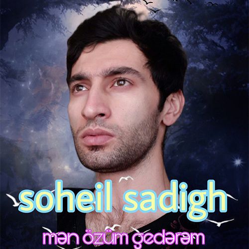 دانلود آهنگ سهیل صدیق بنام من اوزوم گدرم