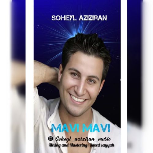 دانلود آهنگ ترکی سهیل عزیزایران به نام ماوی ماوی