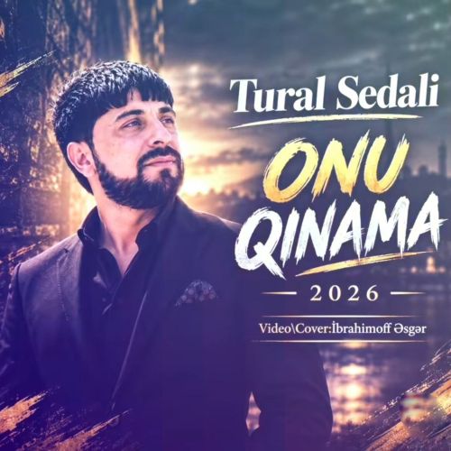 دانلود آهنگ تورال صدالی بنام اونو قیناما